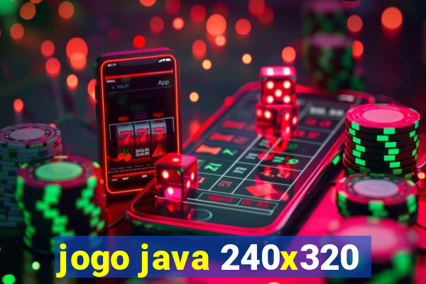 jogo java 240x320